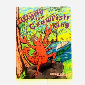 Clyde the Crawfish King book cover illustration.