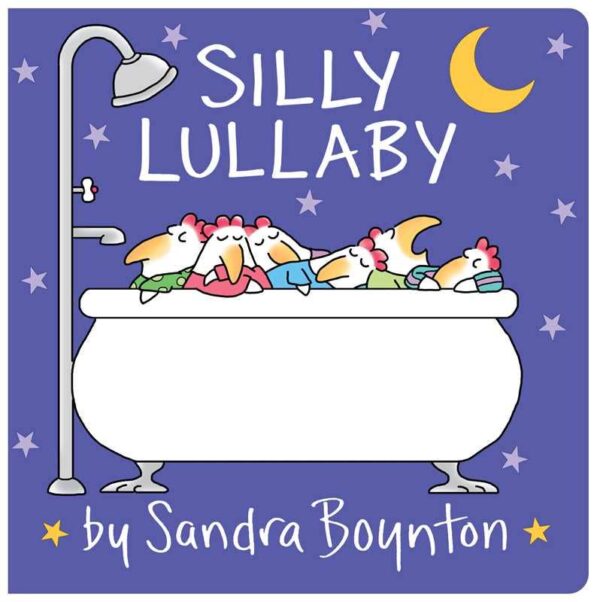 simon & schuster silly lullaby by sandra boynton simon & schuster silly lullaby by sandra boynton