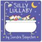simon & schuster silly lullaby by sandra boynton