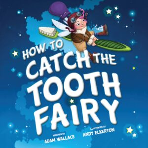 How to Catch the Tooth Fairy book cover