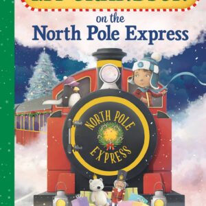 Children's book cover: North Pole Express train ride.