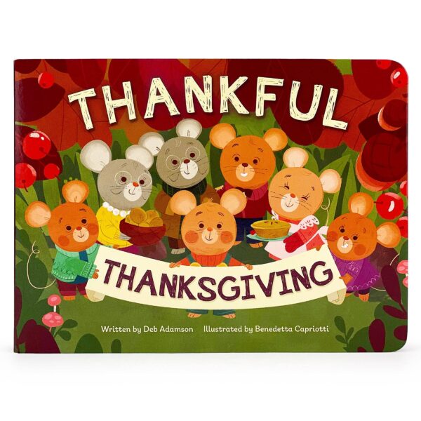 cottage door press thankful thanksgiving board book Illustrated mice celebrate Thanksgiving with banner.