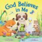 Animals gathered with 'God Believes in Me' title.