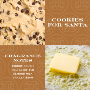 Cookies and butter scent notes for Santa.