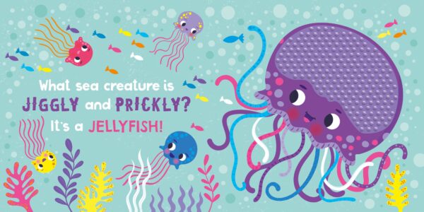kidsbooks publishing i love the ocean (touch & feel board book) Colorful jellyfish illustration with playful sea creatures.