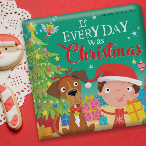simon & schuster if every day was christmas: padded board book by em bruce simon & schuster if every day was christmas: padded board book by em bruce